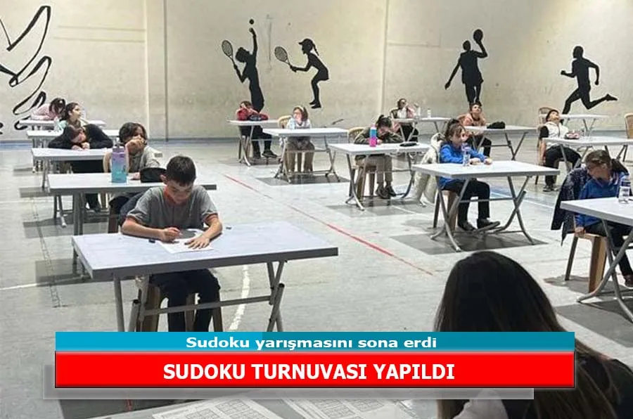SUDOKU TURNUVASI YAPILDI