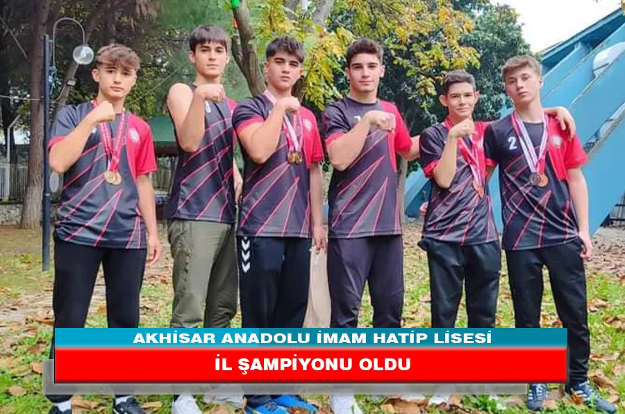 AKHİSAR ANADOLU İMAM HATİP LİSESİ İL ŞAMPİYONU OLDU
