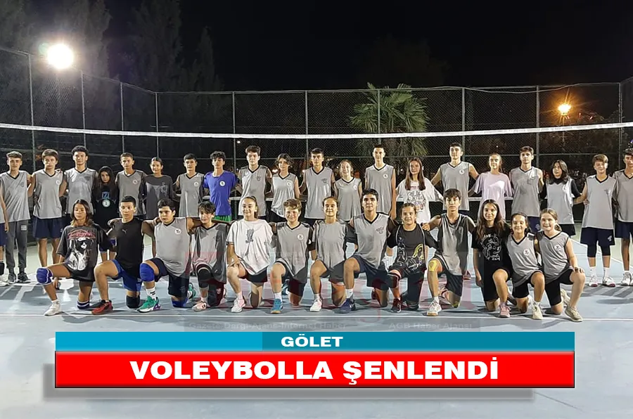 GÖLET VOLEYBOLLA ŞENLENDİ