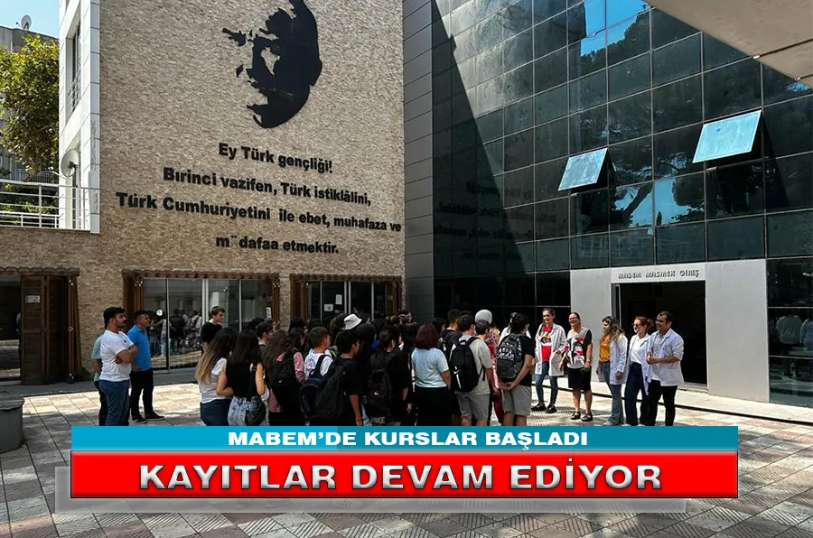 MABEM’DE KURSLAR BAŞLADI