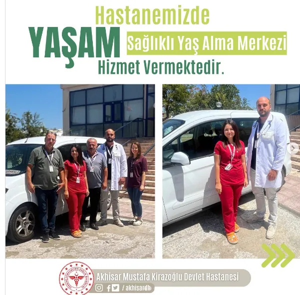 AKHİSAR DEVLET HASTANESİ “YAŞAM” SUNUYOR