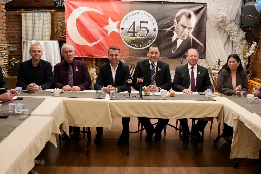 BAŞKAN KAYSERİLİ, MANİSA DOSTLAR MECLİSİ’NİN KONUĞU OLDU