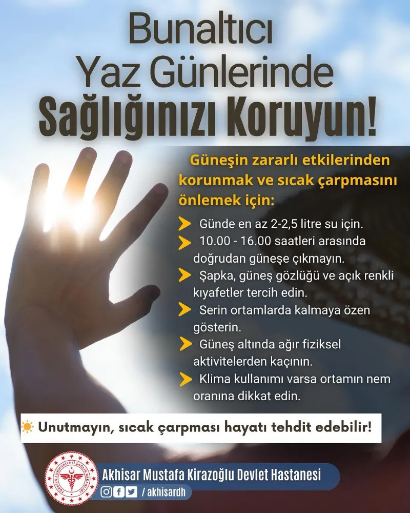 MUSTAFA KİRAZOĞLU DEVLET HASTANESİ’NDEN SICAK HAVALARDA SAĞLIK UYARISI